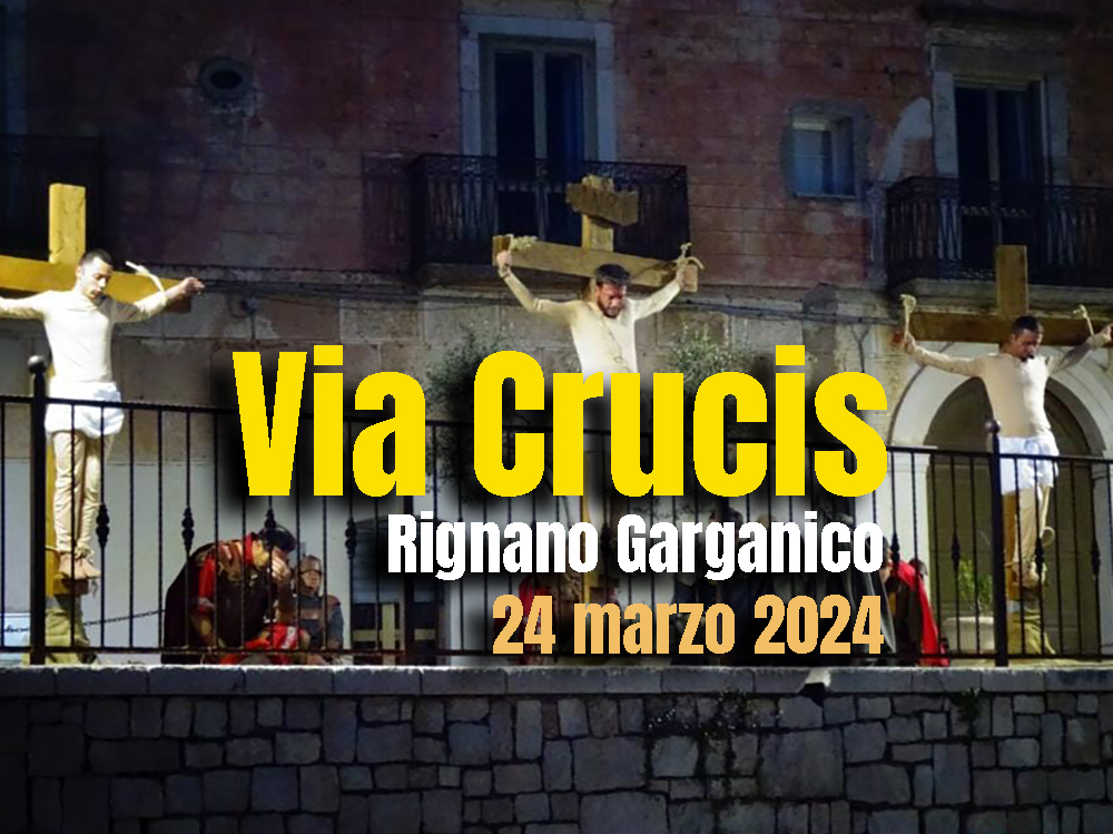 ViaCrucisRignanoGarganico2024