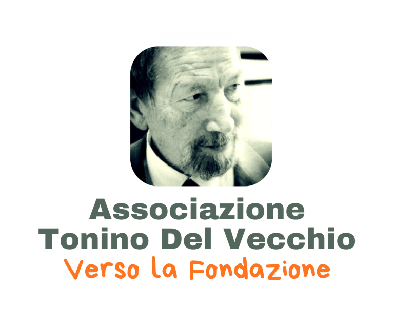 Associazione Tonino Del Vecchio Verso la Fondazione